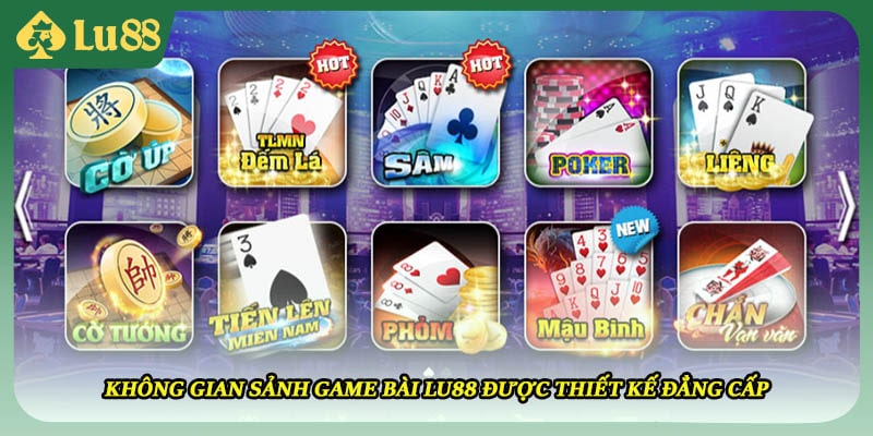 Không gian sảnh game bài LU88 được thiết kế đẳng cấp