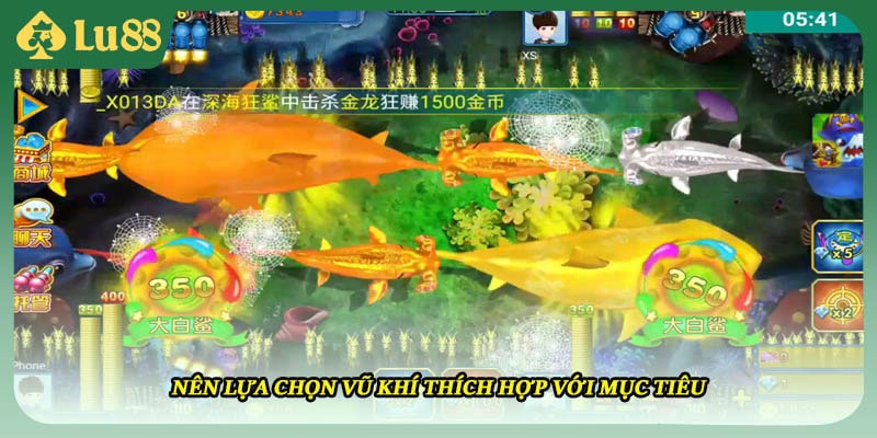 Nên lựa chọn vũ khí thích hợp với mục tiêu