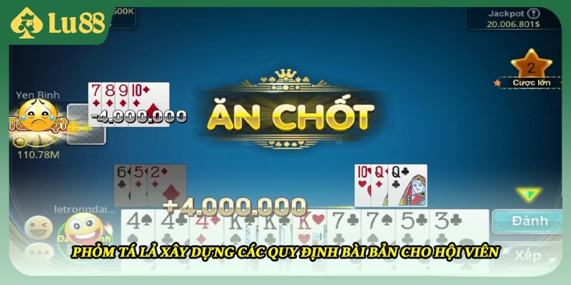 Phỏm tá lả xây dựng các quy định bài bản cho hội viên