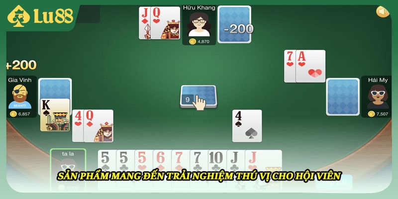 Sản phẩm mang đến trải nghiệm thú vị cho hội viên