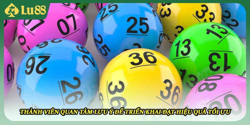 Thành viên quan tâm lưu ý để triển khai đạt hiệu quả tối ưu